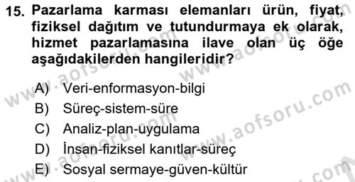 Müşteri İlişkileri Yönetimi Dersi 2021 - 2022 Yılı (Vize) Ara Sınav Soruları 15. Soru