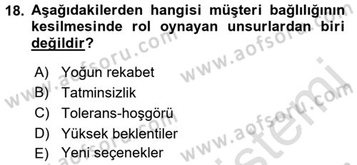 Müşteri İlişkileri Yönetimi Dersi 2021 - 2022 Yılı (Vize) Ara Sınav Soruları 18. Soru