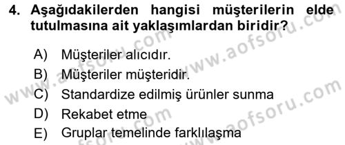 Müşteri İlişkileri Yönetimi Dersi 2021 - 2022 Yılı (Vize) Ara Sınav Soruları 4. Soru