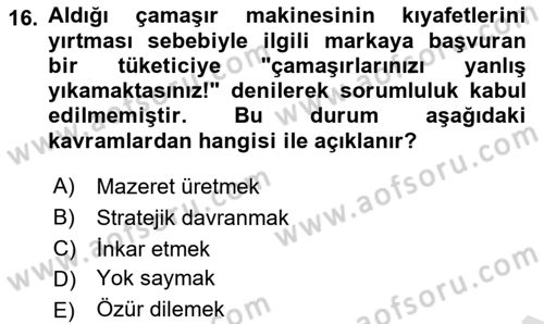 Müşteri İlişkileri Yönetimi Dersi 2021 - 2022 Yılı Yaz Okulu Sınav Soruları 16. Soru