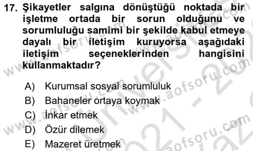 Müşteri İlişkileri Yönetimi Dersi 2021 - 2022 Yılı Yaz Okulu Sınav Soruları 17. Soru