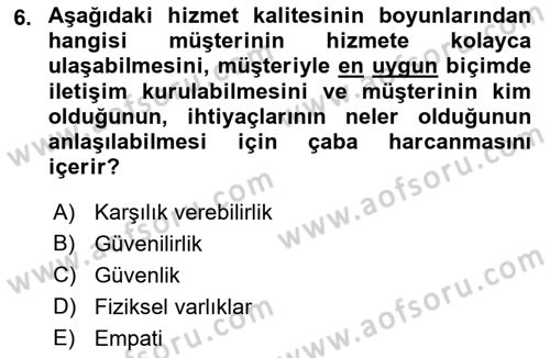 Müşteri İlişkileri Yönetimi Dersi 2021 - 2022 Yılı Yaz Okulu Sınav Soruları 6. Soru