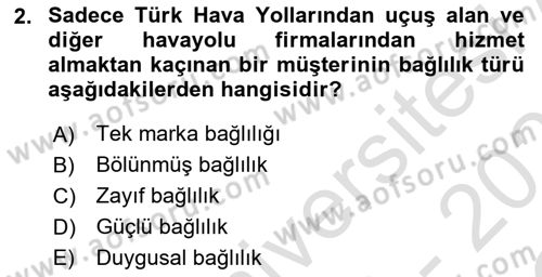 Müşteri İlişkileri Yönetimi Dersi 2022 - 2023 Yılı Yaz Okulu Sınav Soruları 2. Soru