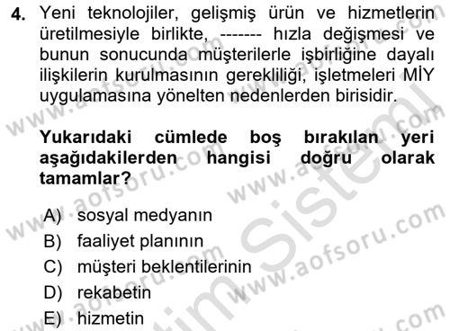 Müşteri İlişkileri Yönetimi Dersi 2022 - 2023 Yılı Yaz Okulu Sınav Soruları 4. Soru