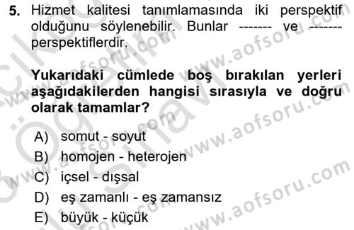 Müşteri İlişkileri Yönetimi Dersi 2022 - 2023 Yılı Yaz Okulu Sınav Soruları 5. Soru