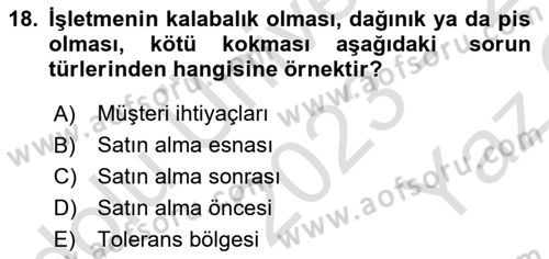 Müşteri İlişkileri Yönetimi Dersi 2023 - 2024 Yılı Yaz Okulu Sınav Soruları 18. Soru