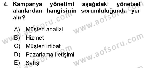 Müşteri İlişkileri Yönetimi Dersi 2023 - 2024 Yılı Yaz Okulu Sınav Soruları 4. Soru