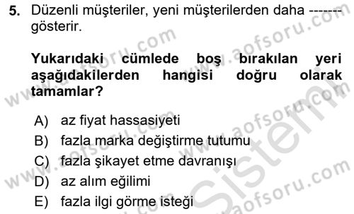 Müşteri İlişkileri Yönetimi Dersi 2023 - 2024 Yılı Yaz Okulu Sınav Soruları 5. Soru