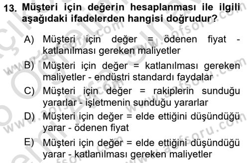 Müşteri İlişkileri Yönetimi Dersi 2024 - 2025 Yılı (Vize) Ara Sınav Soruları 13. Soru