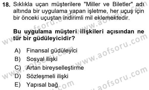 Müşteri İlişkileri Yönetimi Dersi 2024 - 2025 Yılı (Vize) Ara Sınav Soruları 18. Soru