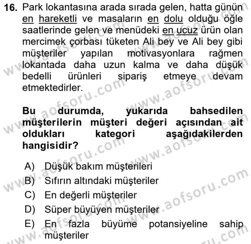 Müşteri İlişkileri Yönetimi Dersi 2025 - 2026 Yılı (Vize) Ara Sınav Soruları 16. Soru