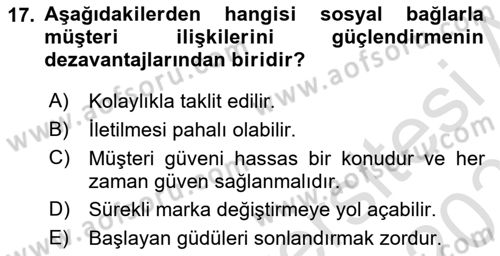 Müşteri İlişkileri Yönetimi Dersi 2025 - 2026 Yılı (Vize) Ara Sınav Soruları 17. Soru