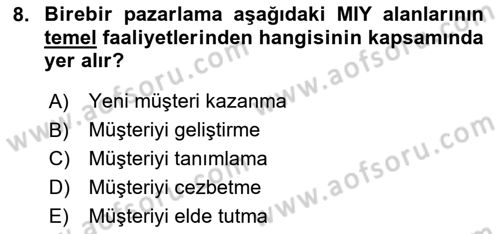 Müşteri İlişkileri Yönetimi Dersi 2025 - 2026 Yılı (Final) Dönem Sonu Sınav Soruları 8. Soru