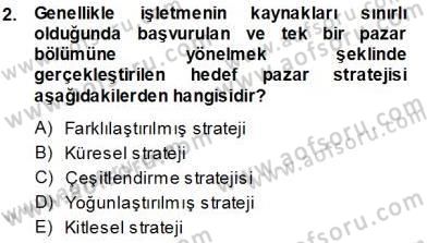 Tüketici Davranışları Dersi 2013 - 2014 Yılı Tek Ders Sınavı 2. Soru