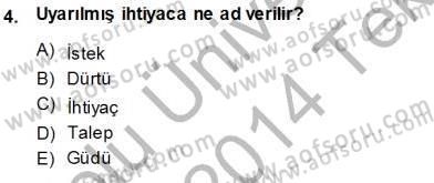 Tüketici Davranışları Dersi 2013 - 2014 Yılı Tek Ders Sınavı 4. Soru