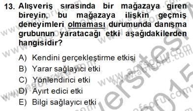Tüketici Davranışları Dersi 2014 - 2015 Yılı (Final) Dönem Sonu Sınav Soruları 13. Soru