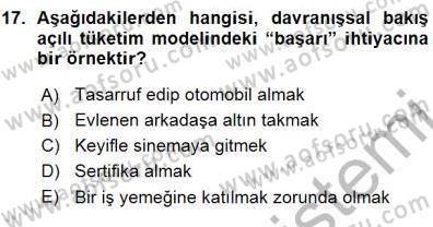 Tüketici Davranışları Dersi 2015 - 2016 Yılı (Vize) Ara Sınav Soruları 17. Soru