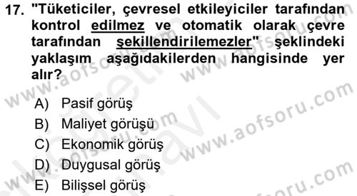 Tüketici Davranışları Dersi 2017 - 2018 Yılı 3 Ders Sınav Soruları 17. Soru