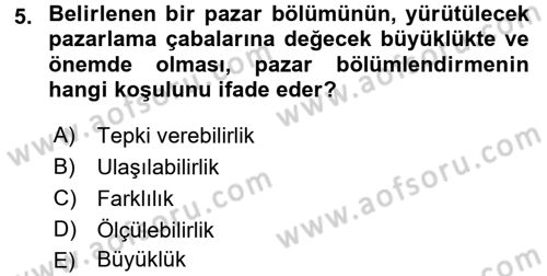 Tüketici Davranışları Dersi 2017 - 2018 Yılı 3 Ders Sınavı 5. Soru