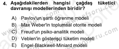 Tüketici Davranışları Dersi 2017 - 2018 Yılı (Final) Dönem Sonu Sınav Soruları 4. Soru