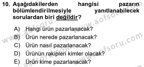 Tüketici Davranışları Dersi 2019 - 2020 Yılı (Vize) Ara Sınav Soruları 10. Soru