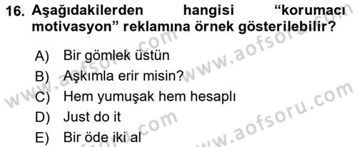 Tüketici Davranışları Dersi 2019 - 2020 Yılı (Vize) Ara Sınav Soruları 16. Soru