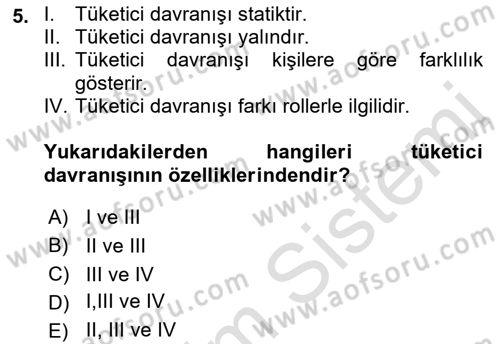 Tüketici Davranışları Dersi 2019 - 2020 Yılı (Vize) Ara Sınav Soruları 5. Soru