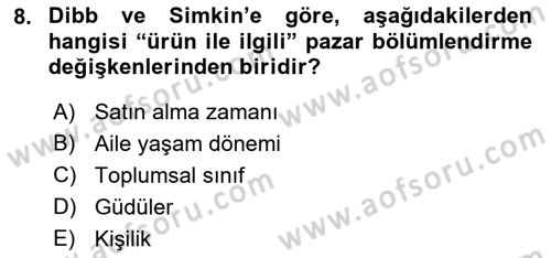 Tüketici Davranışları Dersi 2019 - 2020 Yılı (Vize) Ara Sınav Soruları 8. Soru