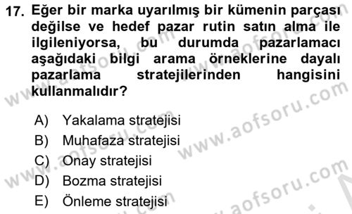 Tüketici Davranışları Dersi 2020 - 2021 Yılı Yaz Okulu Sınav Soruları 17. Soru