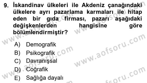 Tüketici Davranışları Dersi 2021 - 2022 Yılı (Vize) Ara Sınavı 9. Soru