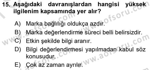 Tüketici Davranışları Dersi 2021 - 2022 Yılı (Final) Dönem Sonu Sınav Soruları 15. Soru