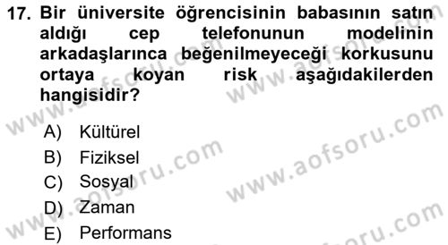 Tüketici Davranışları Dersi 2021 - 2022 Yılı Yaz Okulu Sınavı 17. Soru