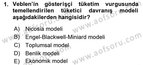 Tüketici Davranışları Dersi 2022 - 2023 Yılı (Final) Dönem Sonu Sınav Soruları 1. Soru