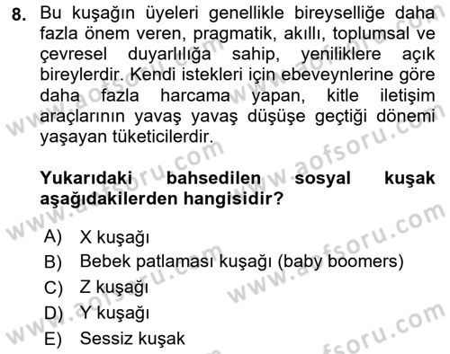 Tüketici Davranışları Dersi 2022 - 2023 Yılı (Final) Dönem Sonu Sınav Soruları 8. Soru