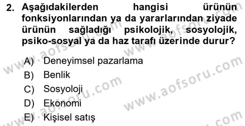Tüketici Davranışları Dersi 2024 - 2025 Yılı (Vize) Ara Sınav Soruları 2. Soru
