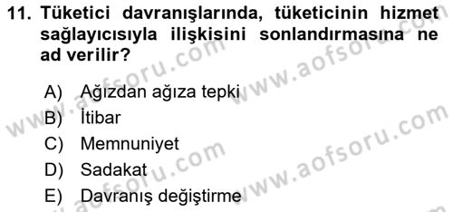 Tüketici Davranışları Dersi 2025 - 2026 Yılı (Vize) Ara Sınav Soruları 11. Soru