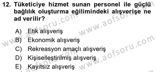 Tüketici Davranışları Dersi 2025 - 2026 Yılı (Vize) Ara Sınav Soruları 12. Soru