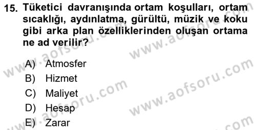 Tüketici Davranışları Dersi 2025 - 2026 Yılı (Vize) Ara Sınav Soruları 15. Soru