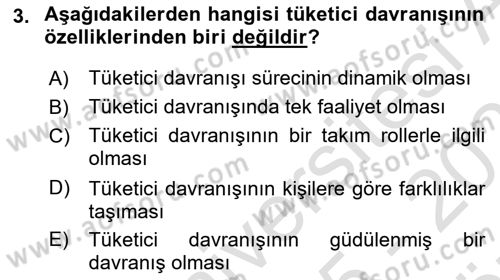 Tüketici Davranışları Dersi 2025 - 2026 Yılı (Vize) Ara Sınav Soruları 3. Soru