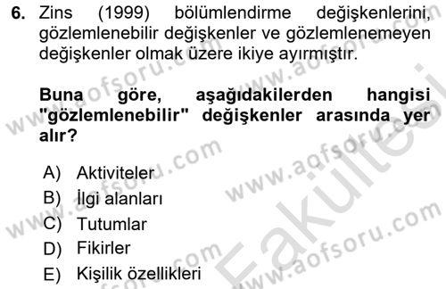 Tüketici Davranışları Dersi 2025 - 2026 Yılı (Vize) Ara Sınav Soruları 6. Soru