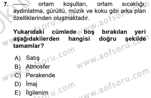 Tüketici Davranışları Dersi 2025 - 2026 Yılı Yaz Okulu Sınav Soruları 7. Soru
