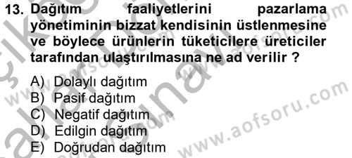 Uluslararası Pazarlama Dersi 2013 - 2014 Yılı (Final) Dönem Sonu Sınav Soruları 13. Soru