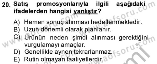 Uluslararası Pazarlama Dersi 2013 - 2014 Yılı (Final) Dönem Sonu Sınav Soruları 20. Soru
