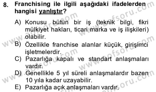 Uluslararası Pazarlama Dersi 2013 - 2014 Yılı (Final) Dönem Sonu Sınav Soruları 8. Soru