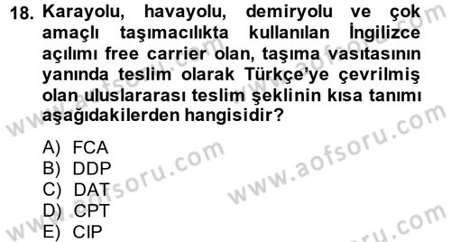 Uluslararası Pazarlama Dersi 2013 - 2014 Yılı Tek Ders Sınav Soruları 18. Soru