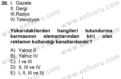 Uluslararası Pazarlama Dersi 2013 - 2014 Yılı Tek Ders Sınav Soruları 20. Soru