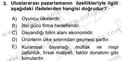 Uluslararası Pazarlama Dersi 2015 - 2016 Yılı (Vize) Ara Sınav Soruları 3. Soru