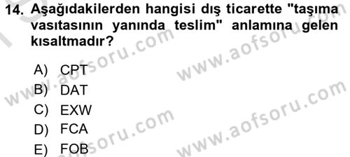 Uluslararası Pazarlama Dersi 2015 - 2016 Yılı (Final) Dönem Sonu Sınav Soruları 14. Soru