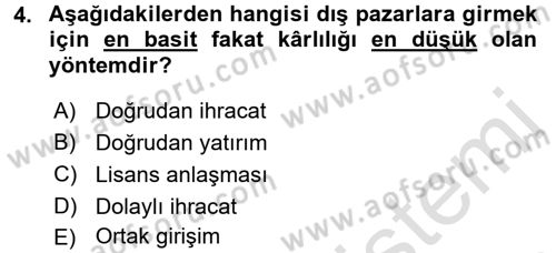 Uluslararası Pazarlama Dersi 2015 - 2016 Yılı (Final) Dönem Sonu Sınav Soruları 4. Soru