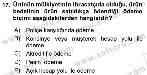 Uluslararası Pazarlama Dersi 2015 - 2016 Yılı Tek Ders Sınav Soruları 17. Soru
